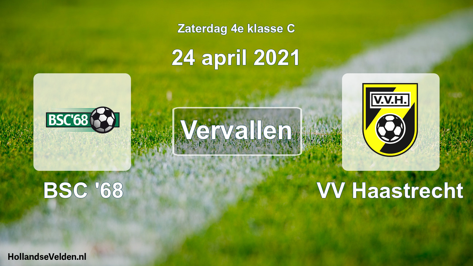 Scheduled Match: BSC '68 - VV Haastrecht (24 April 2021)