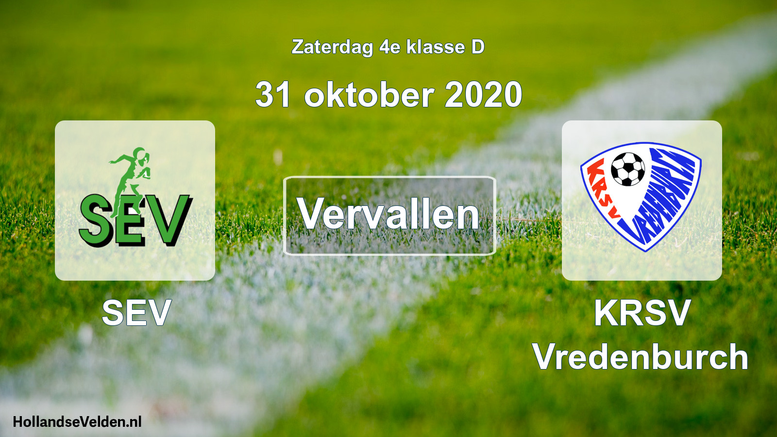 Scheduled Match: SEV - KRSV Vredenburch (31 October 2020)