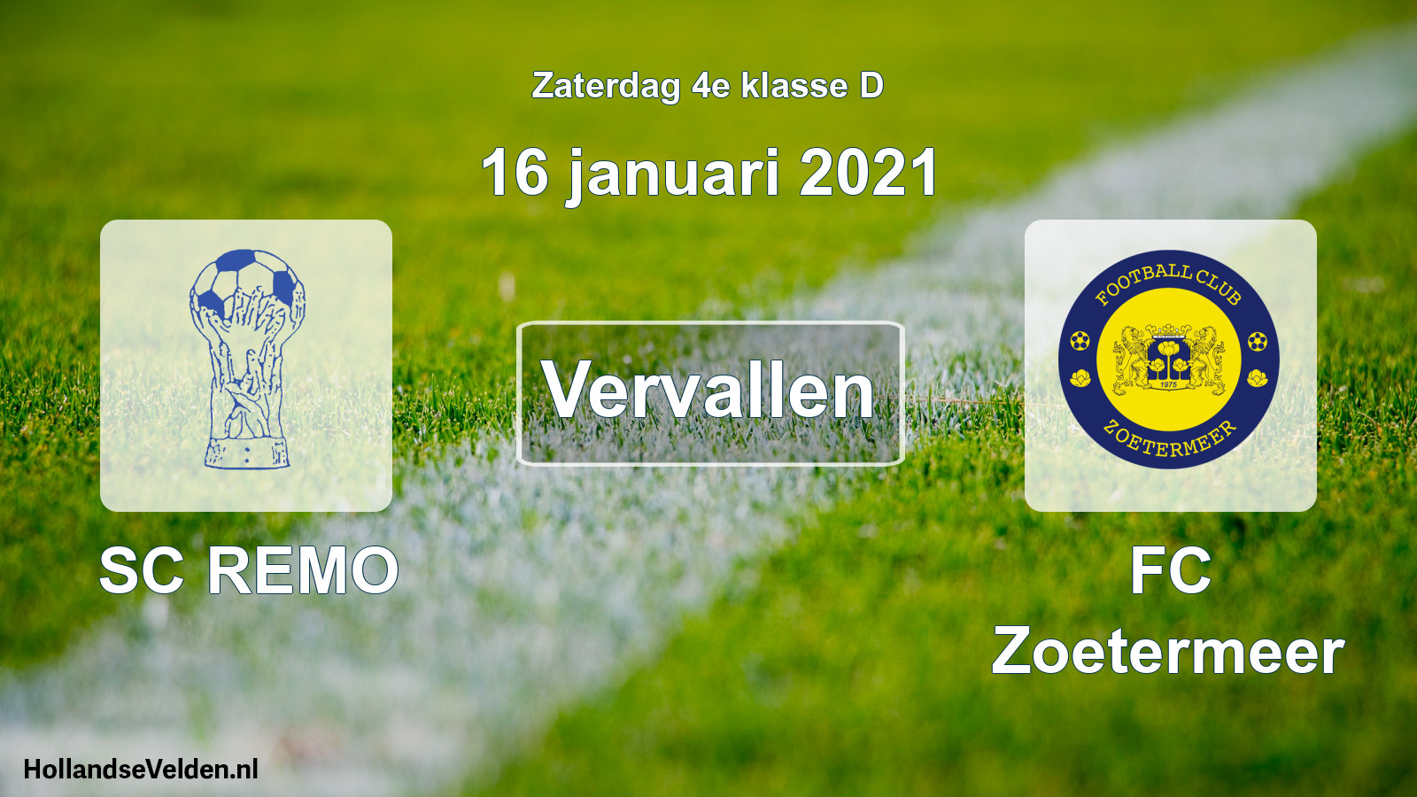 Scheduled Match: SC REMO - FC Zoetermeer (16 January 2021)