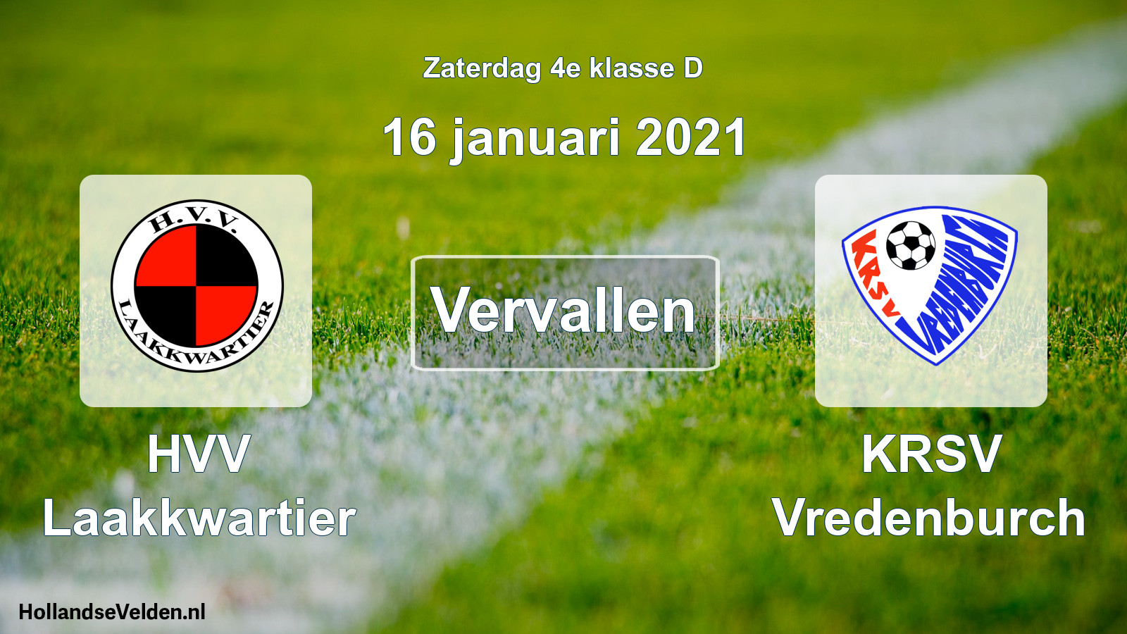 Scheduled Match: HVV Laakkwartier - KRSV Vredenburch (16 January 2021)