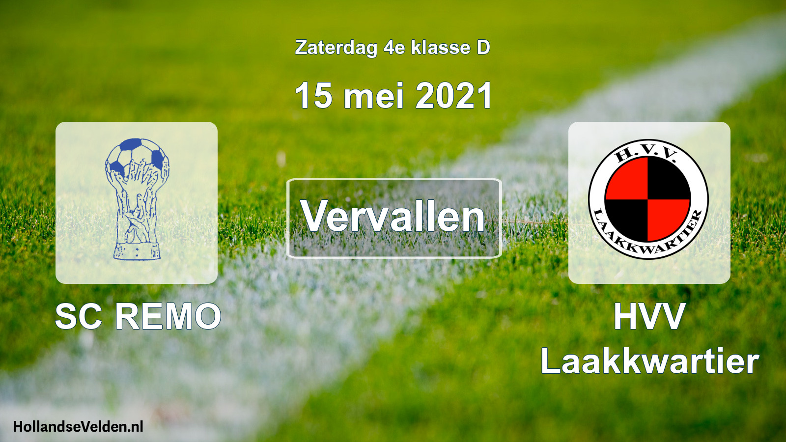 Scheduled Match: SC REMO - HVV Laakkwartier (15 May 2021)