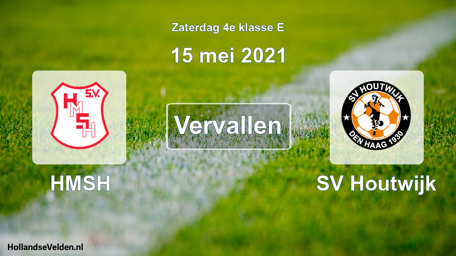 Scheduled Match: HMSH - SV Houtwijk (15 May 2021)