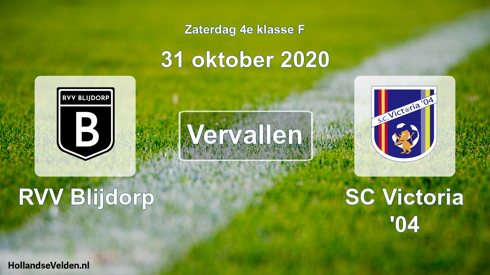 Scheduled Match: RVV Blijdorp - SC Victoria '04 (31 October 2020)