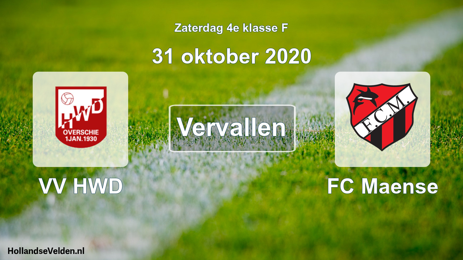 Scheduled Match: VV HWD - FC Maense (31 October 2020)