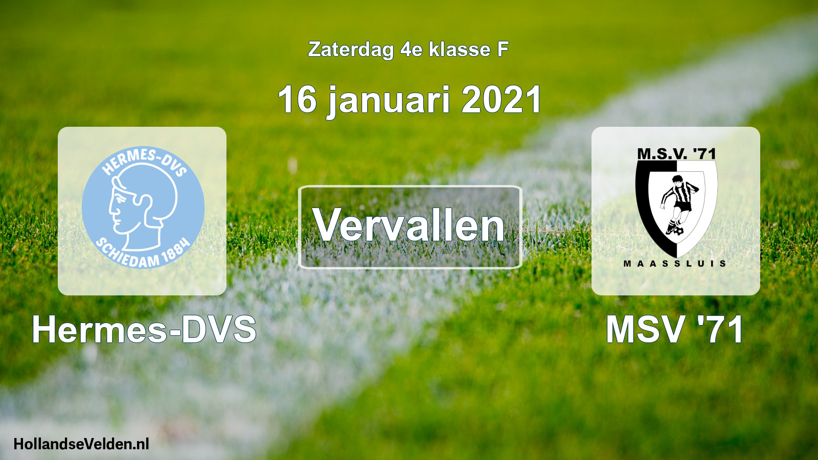 Scheduled Match: Hermes-DVS - MSV '71 (16 January 2021)