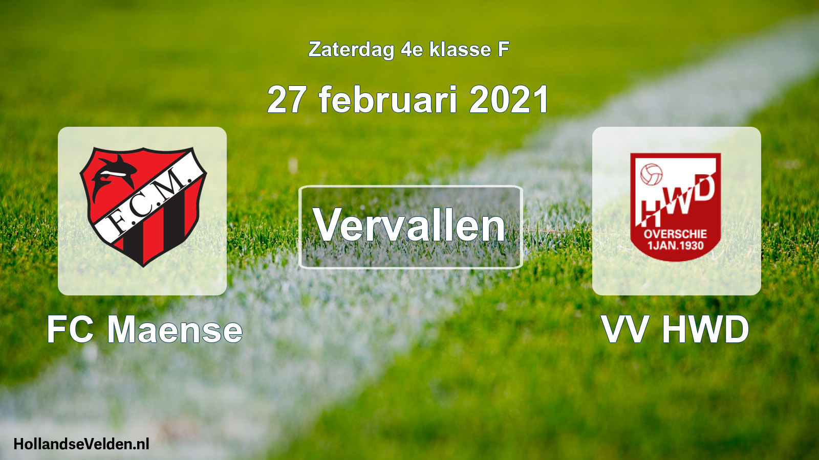 Scheduled Match: FC Maense - VV HWD (27 February 2021)