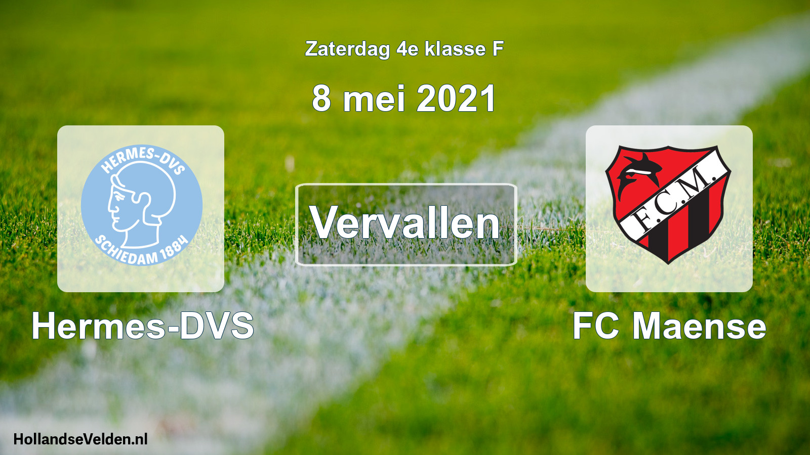 Scheduled Match: Hermes-DVS - FC Maense (8 May 2021)