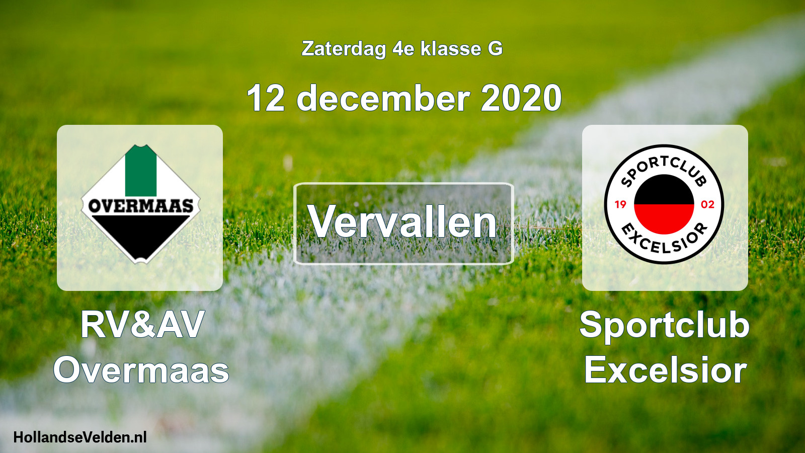 Scheduled Match: RV&AV Overmaas - Sportclub Excelsior (12 December 2020)