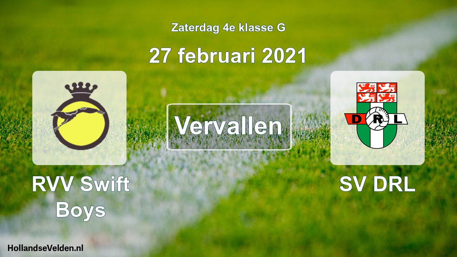 Scheduled Match: RVV Swift Boys - SV DRL (27 February 2021)
