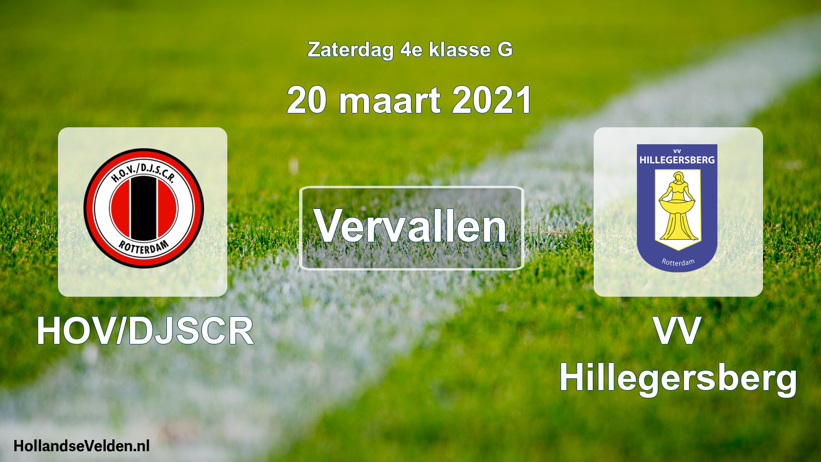 Scheduled Match: HOV/DJSCR - VV Hillegersberg (20 March 2021)