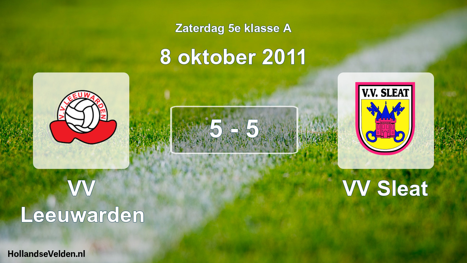Total number of matches played: VV Leeuwarden - VV Sleat 5 - 5 (8 October 2011)