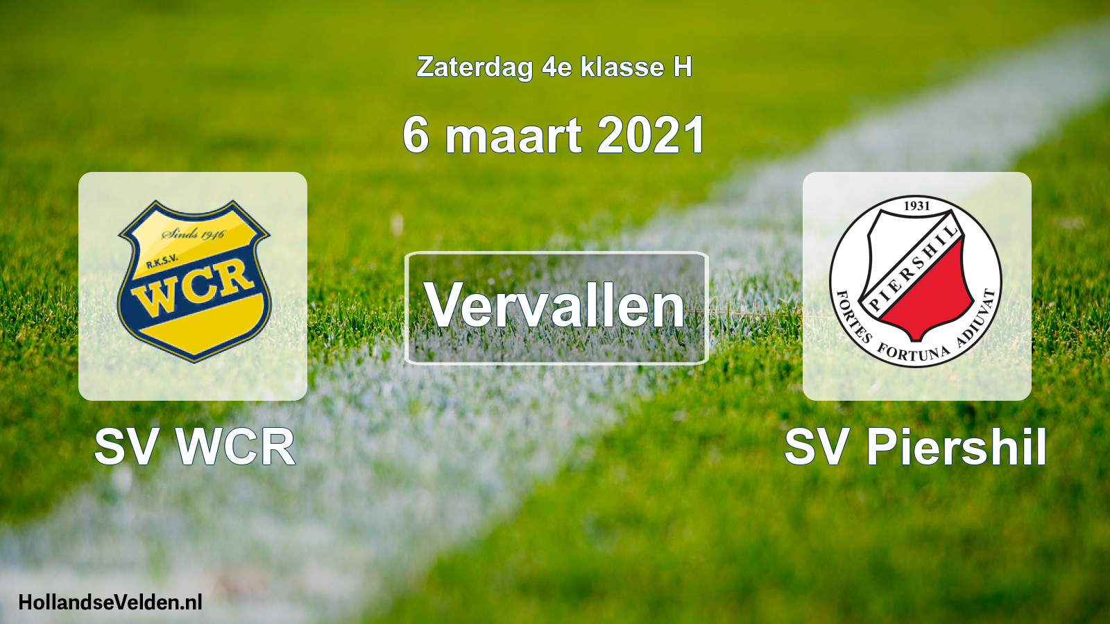 Scheduled Match: SV WCR - SV Piershil (6 March 2021)