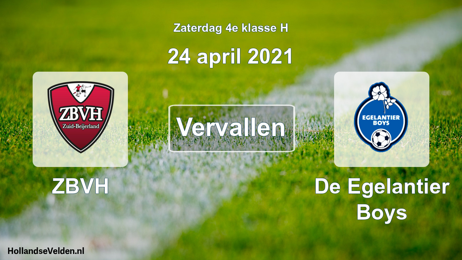 Scheduled Match: ZBVH - De Egelantier Boys (24 April 2021)
