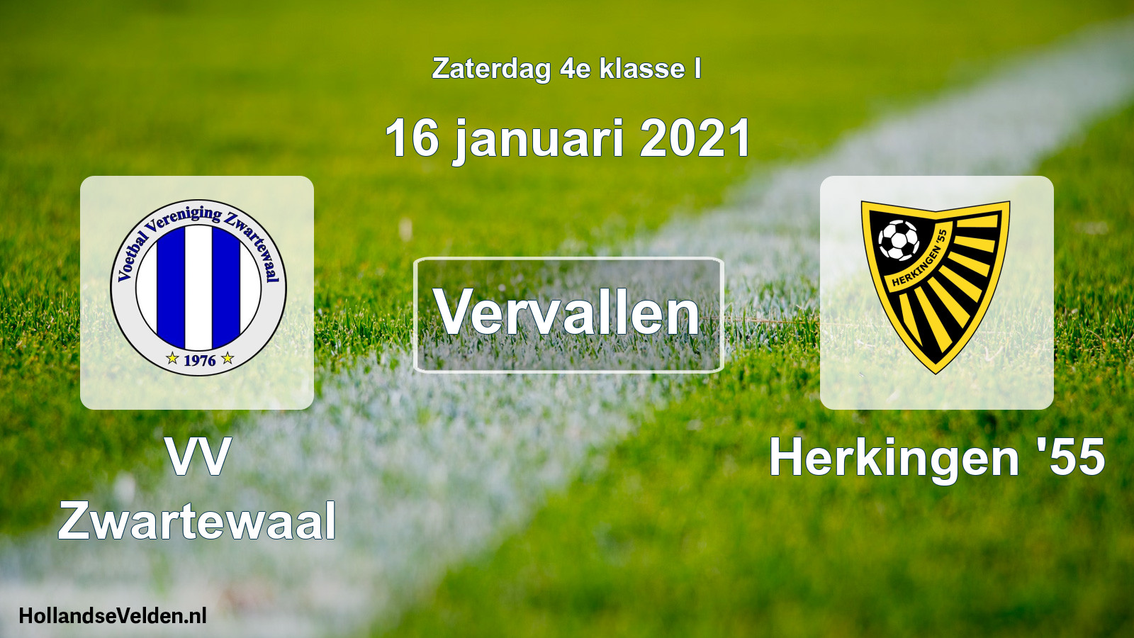 Scheduled Match: VV Zwartewaal - Herkingen '55 (16 January 2021)