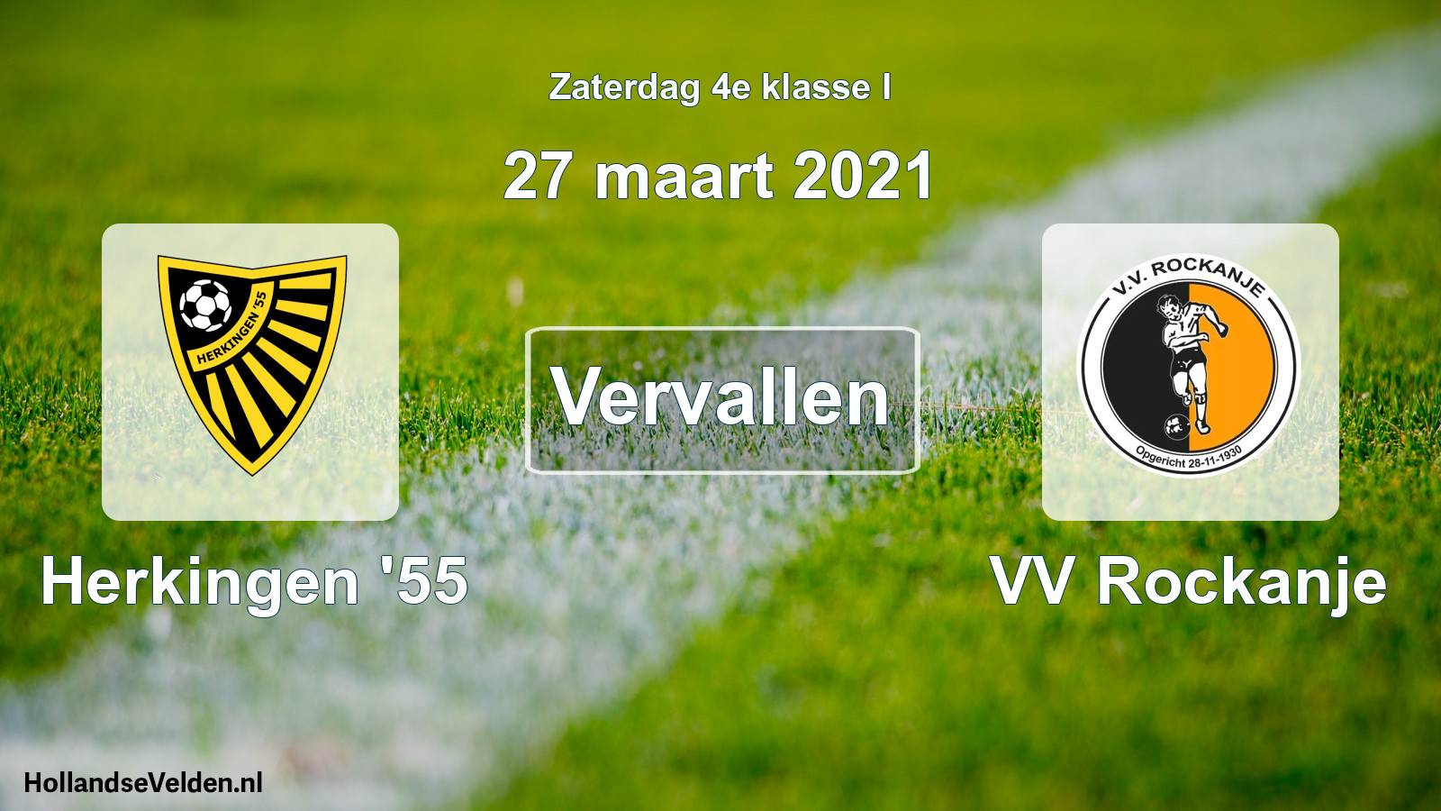 Scheduled Match: Herkingen '55 - VV Rockanje (27 March 2021)