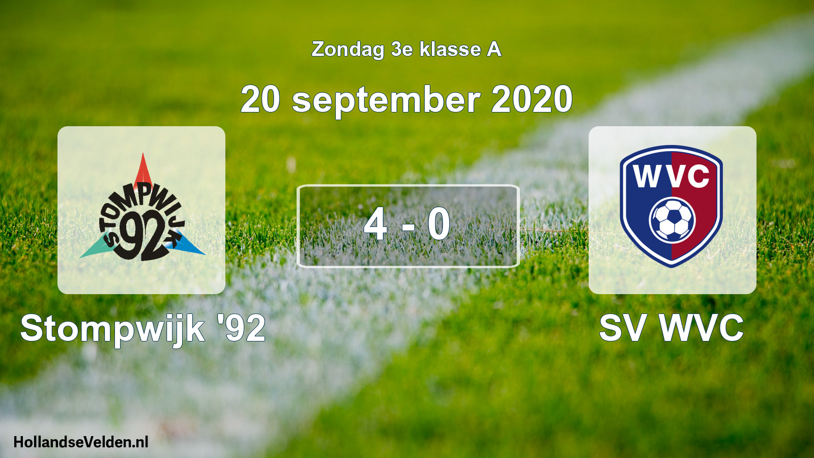 Total number of matches played: Stompwijk '92 - SV WVC 4 - 0 (20 September 2020)