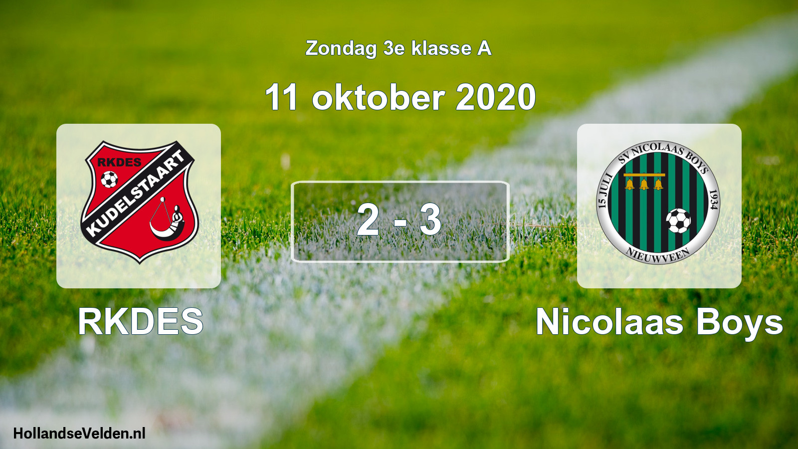 Total number of matches played: RKDES - Nicolaas Boys 2 - 3 (11 October 2020)