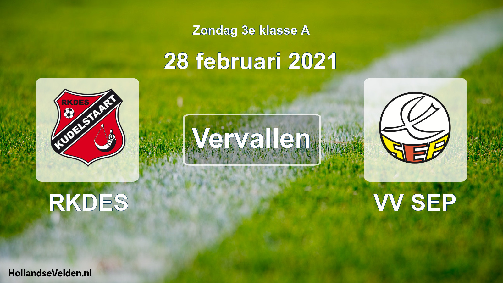 Scheduled Match: RKDES - VV SEP (28 February 2021)