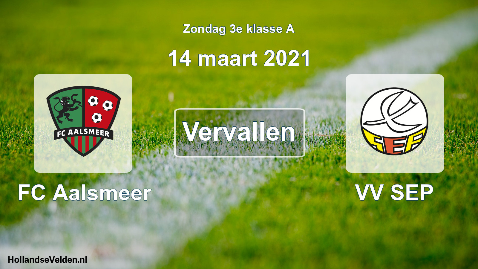 Scheduled Match: FC Aalsmeer - VV SEP (14 March 2021)