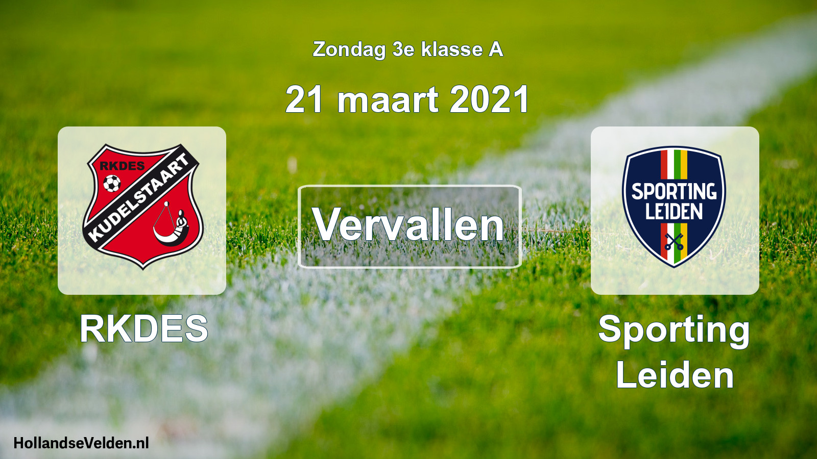 Scheduled Match: RKDES - Sporting Leiden (21 March 2021)
