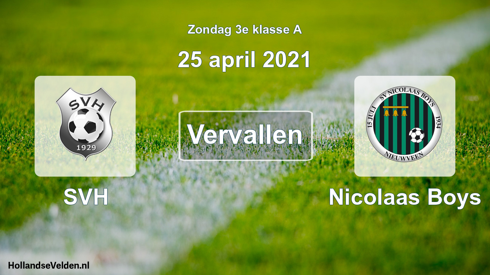Scheduled Match: SVH - Nicolaas Boys (25 April 2021)