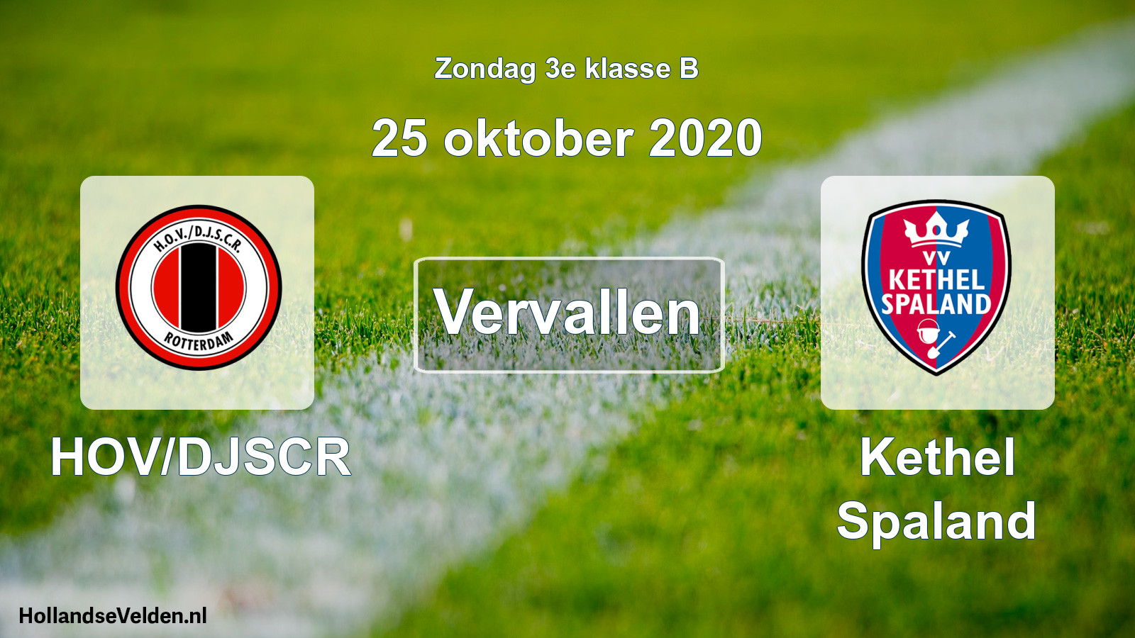 Scheduled Match: HOV/DJSCR - Kethel Spaland (25 October 2020)