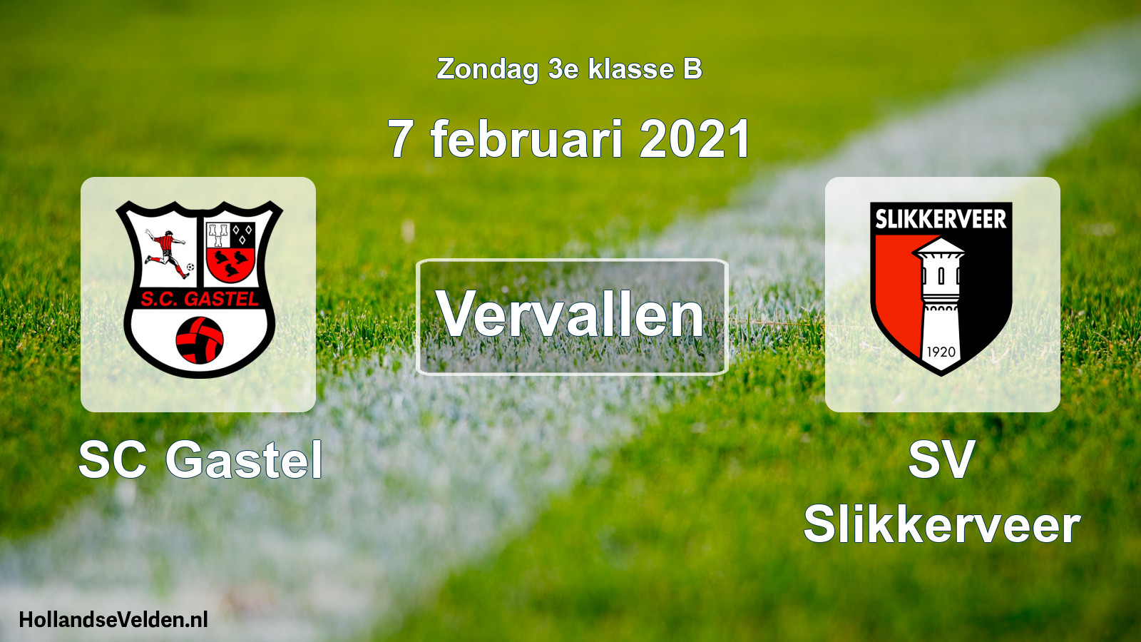 Scheduled Match: SC Gastel - SV Slikkerveer (7 February 2021)