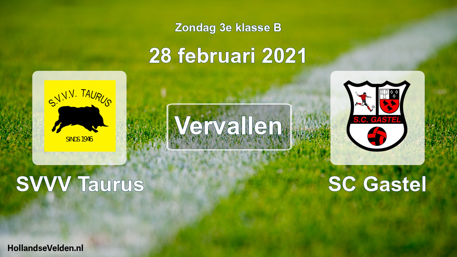 Scheduled Match: SVVV Taurus - SC Gastel (28 February 2021)