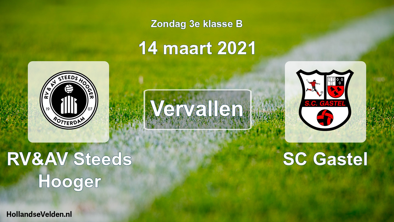 Scheduled Match: RV&AV Steeds Hooger - SC Gastel (14 March 2021)