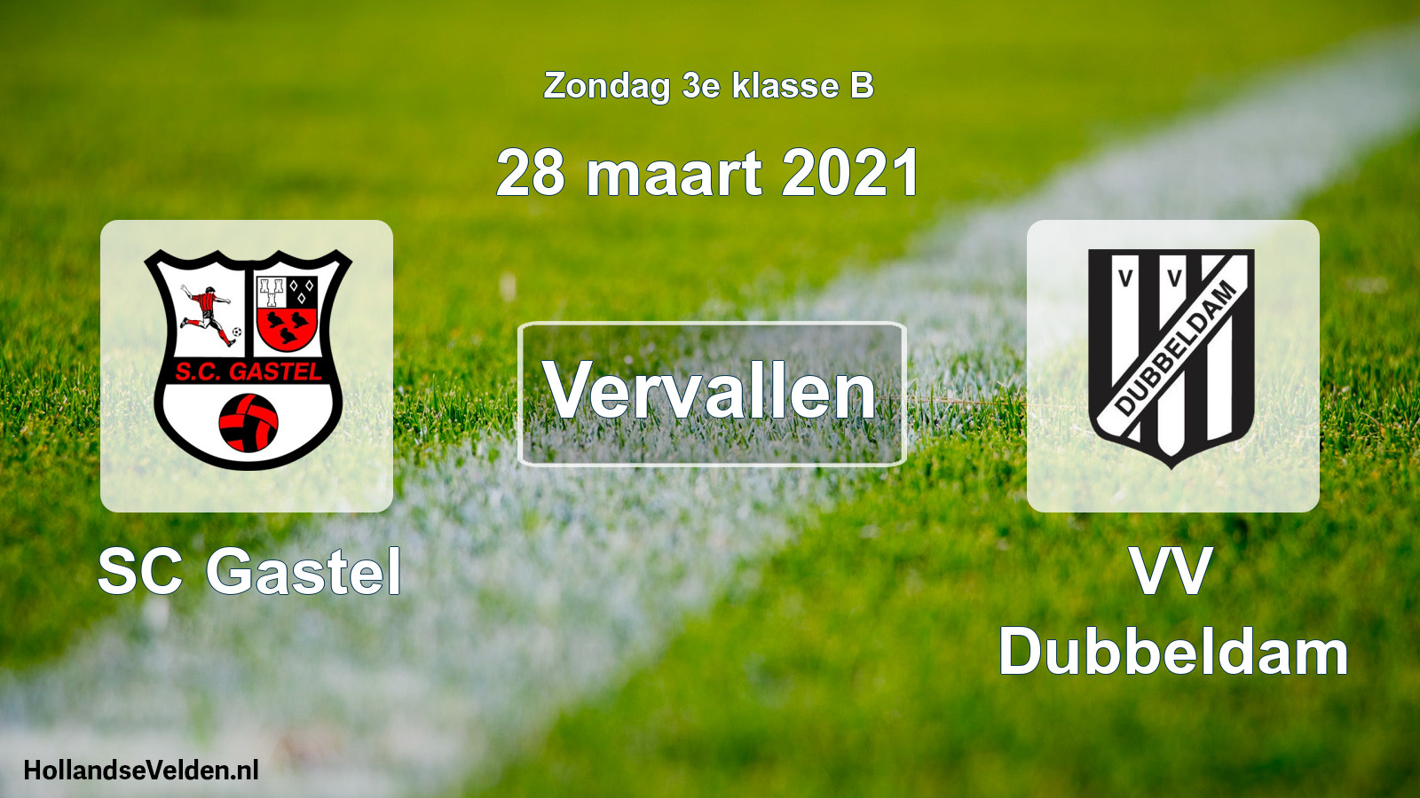 Scheduled Match: SC Gastel - VV Dubbeldam (28 March 2021)