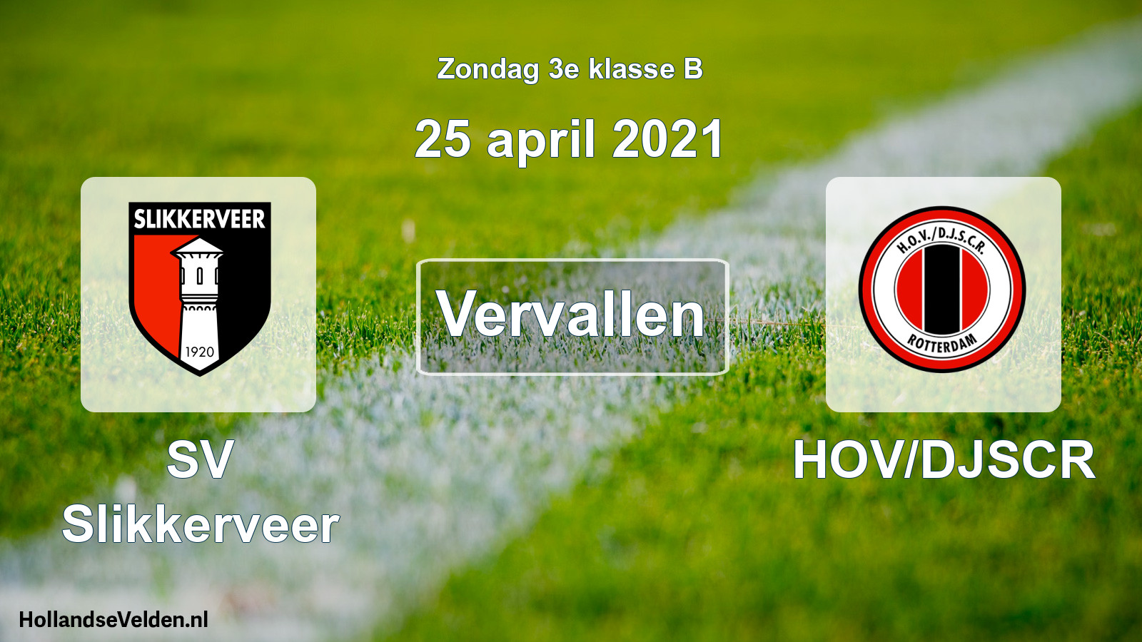 Scheduled Match: SV Slikkerveer - HOV/DJSCR (25 April 2021)