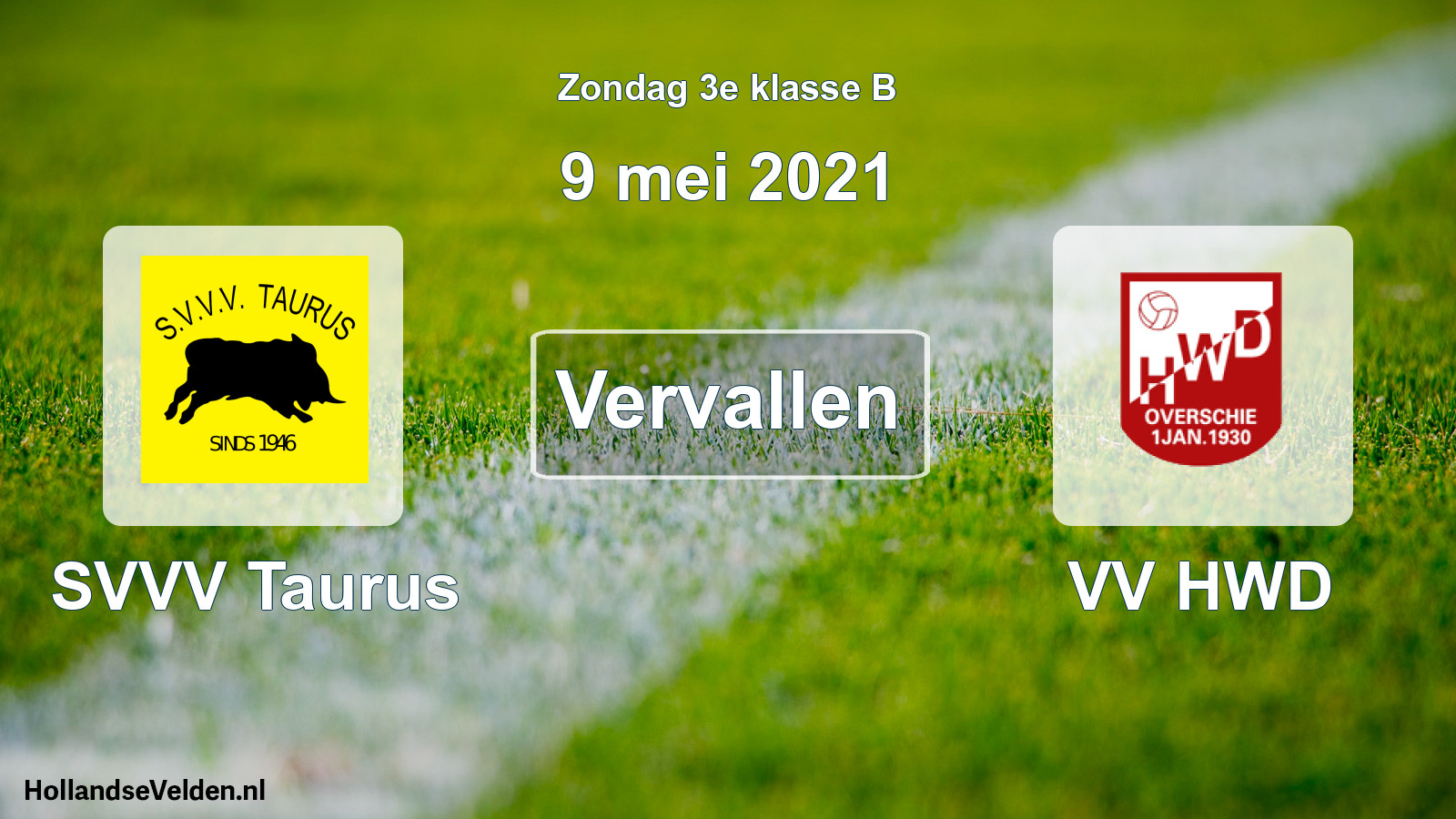 Scheduled Match: SVVV Taurus - VV HWD (9 May 2021)