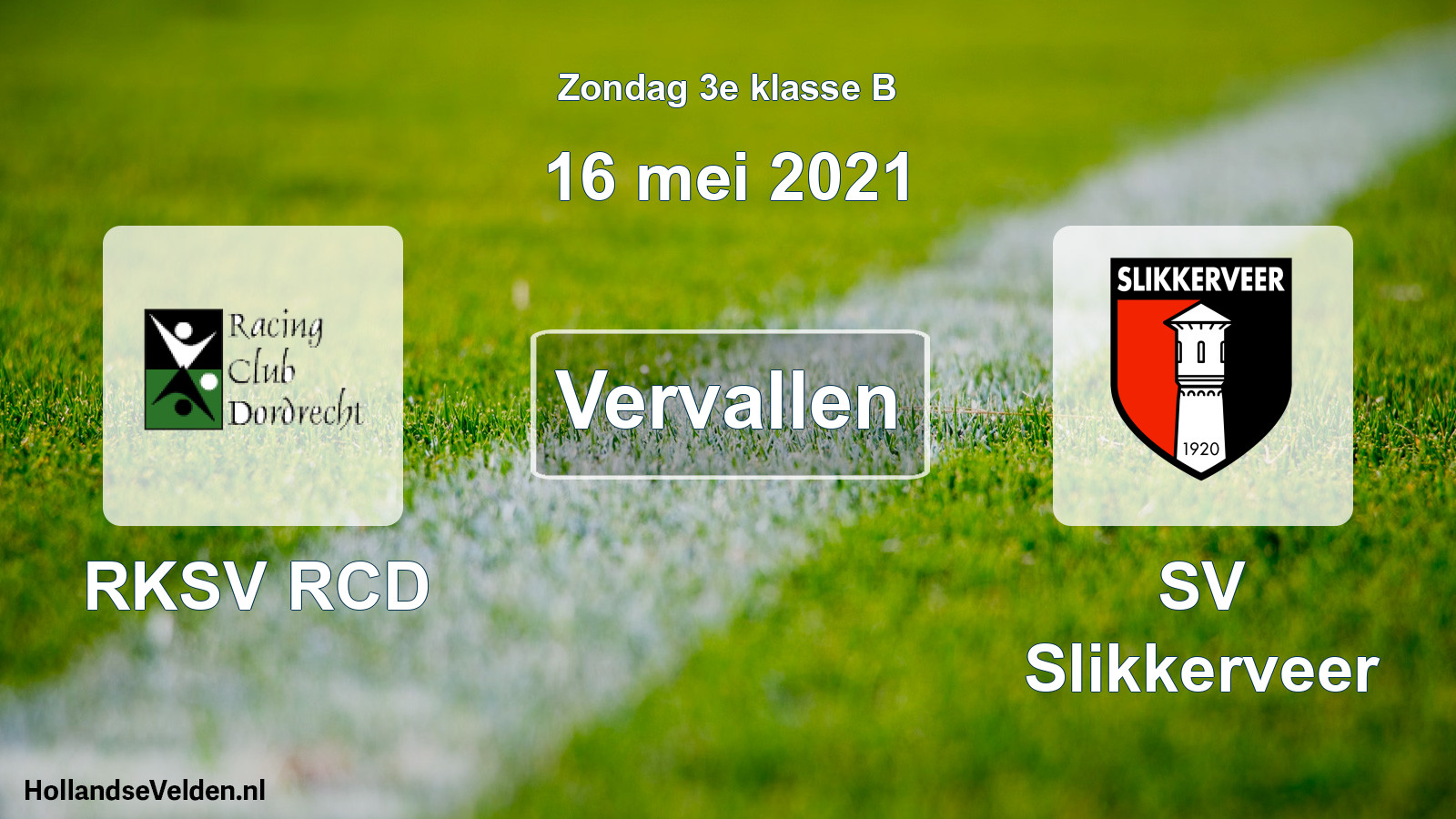Scheduled Match: RKSV RCD - SV Slikkerveer (16 May 2021)