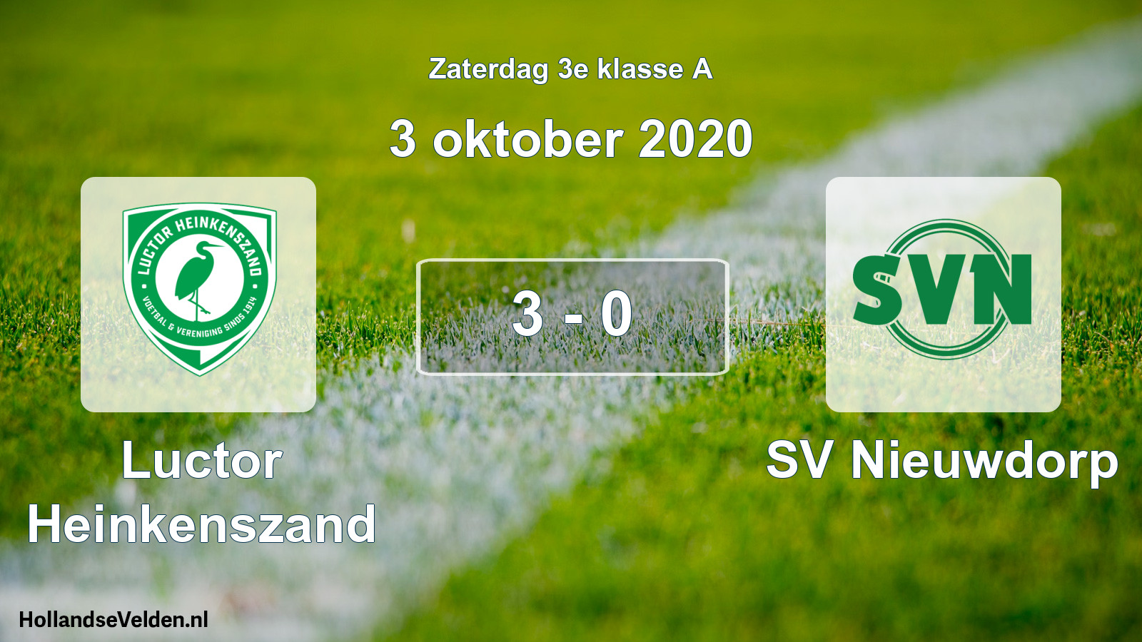 Total number of matches played: Luctor Heinkenszand - SV Nieuwdorp 3 - 0 (3 October 2020)