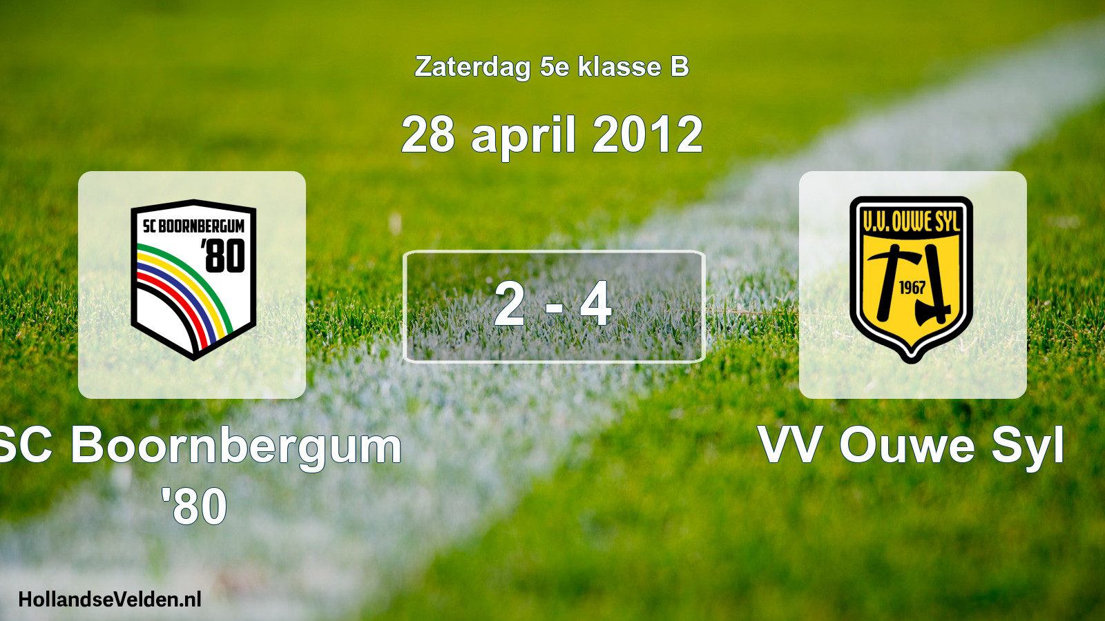 Total number of matches played: SC Boornbergum '80 - VV Ouwe Syl 2 - 4 (28 April 2012)