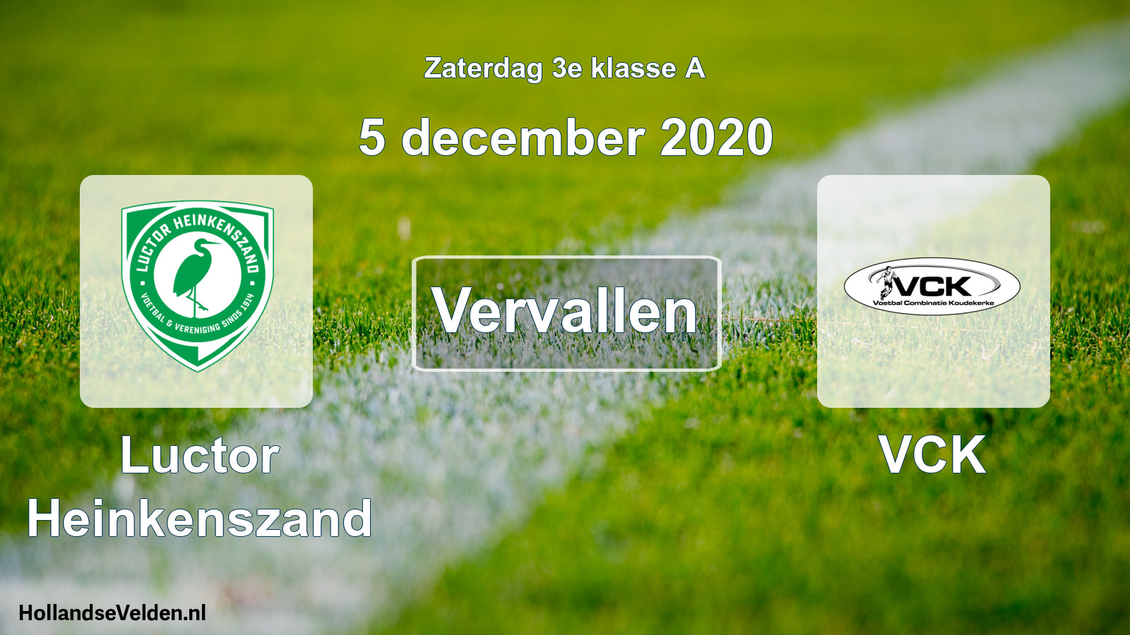 Scheduled Match: Luctor Heinkenszand - VCK (5 December 2020)