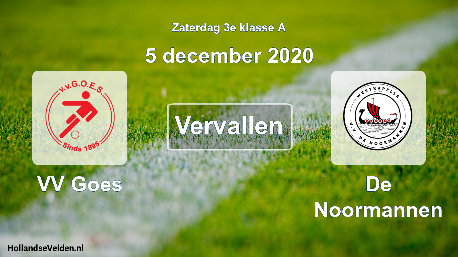 Scheduled Match: VV Goes - De Noormannen (5 December 2020)