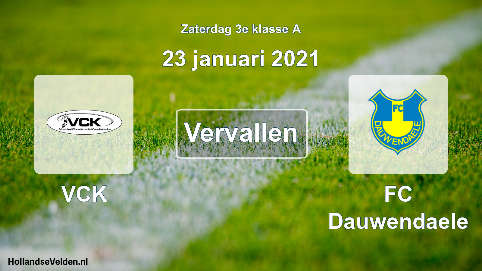 Scheduled Match: VCK - FC Dauwendaele (23 January 2021)