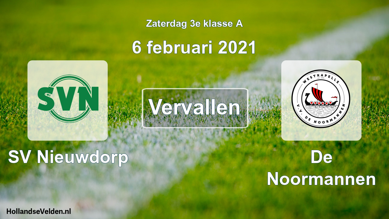 Scheduled Match: SV Nieuwdorp - De Noormannen (6 February 2021)