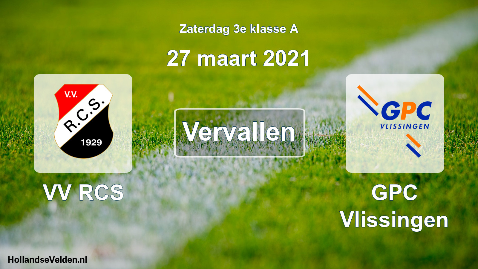 Scheduled Match: VV RCS - GPC Vlissingen (27 March 2021)