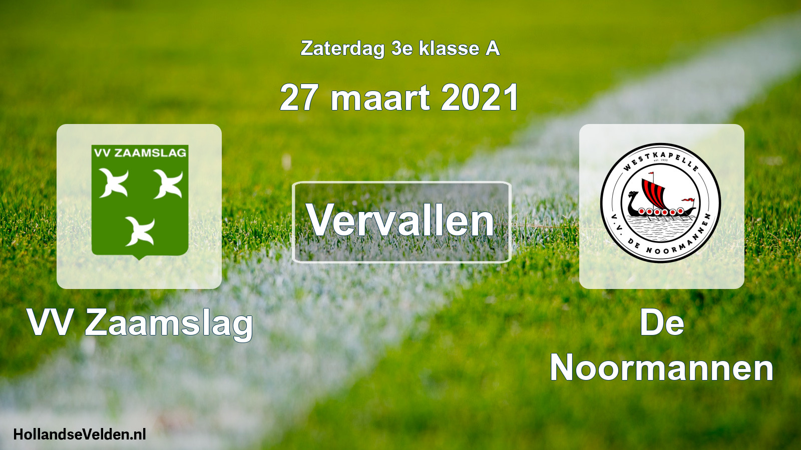 Scheduled Match: VV Zaamslag - De Noormannen (27 March 2021)