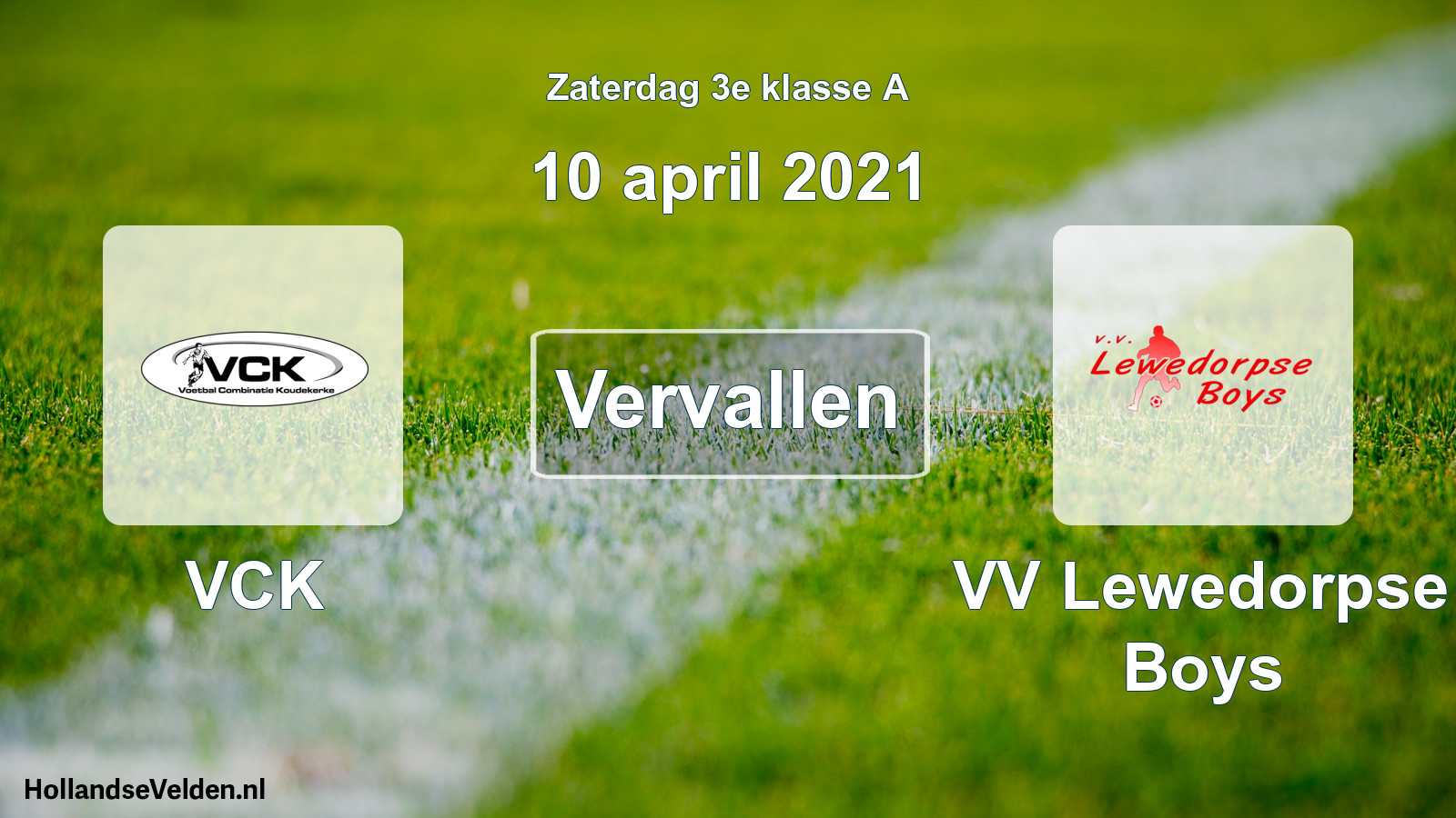 Scheduled Match: VCK - VV Lewedorpse Boys (10 April 2021)