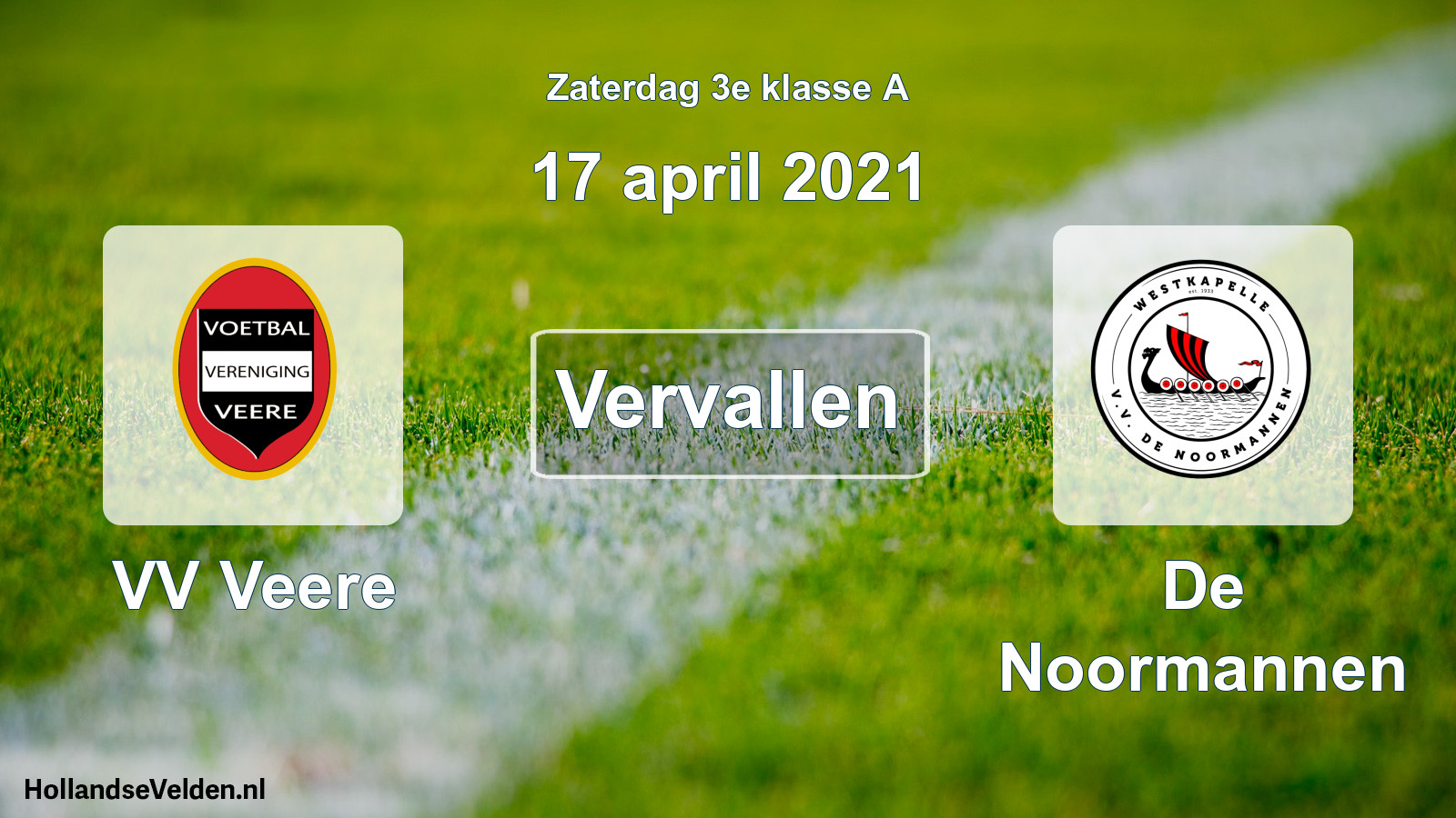 Scheduled Match: VV Veere - De Noormannen (17 April 2021)