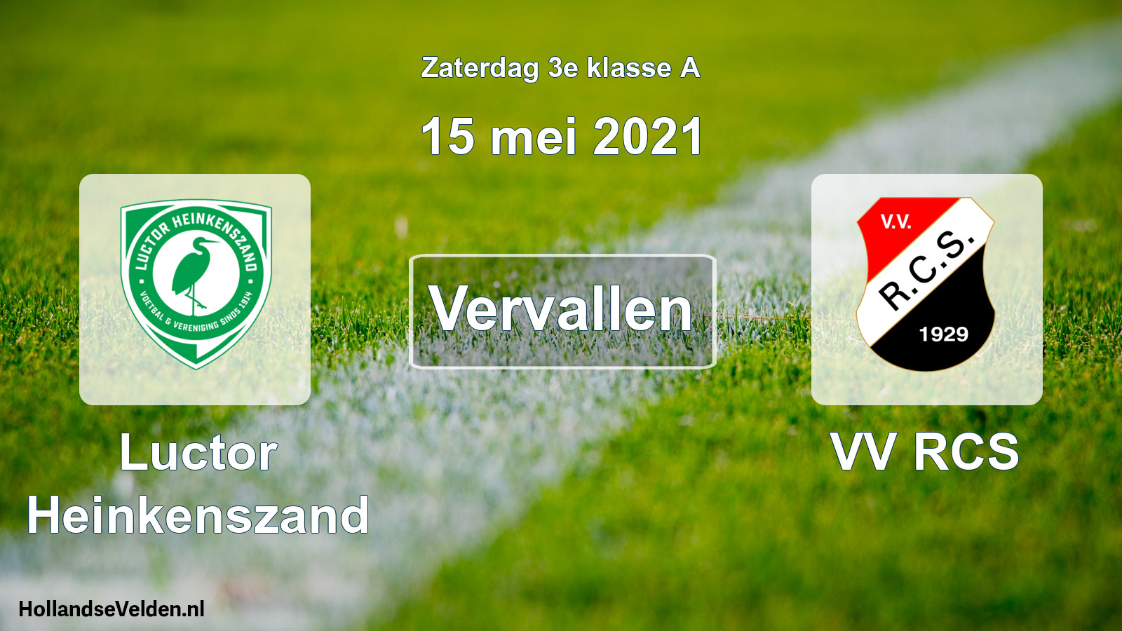 Scheduled Match: Luctor Heinkenszand - VV RCS (15 May 2021)