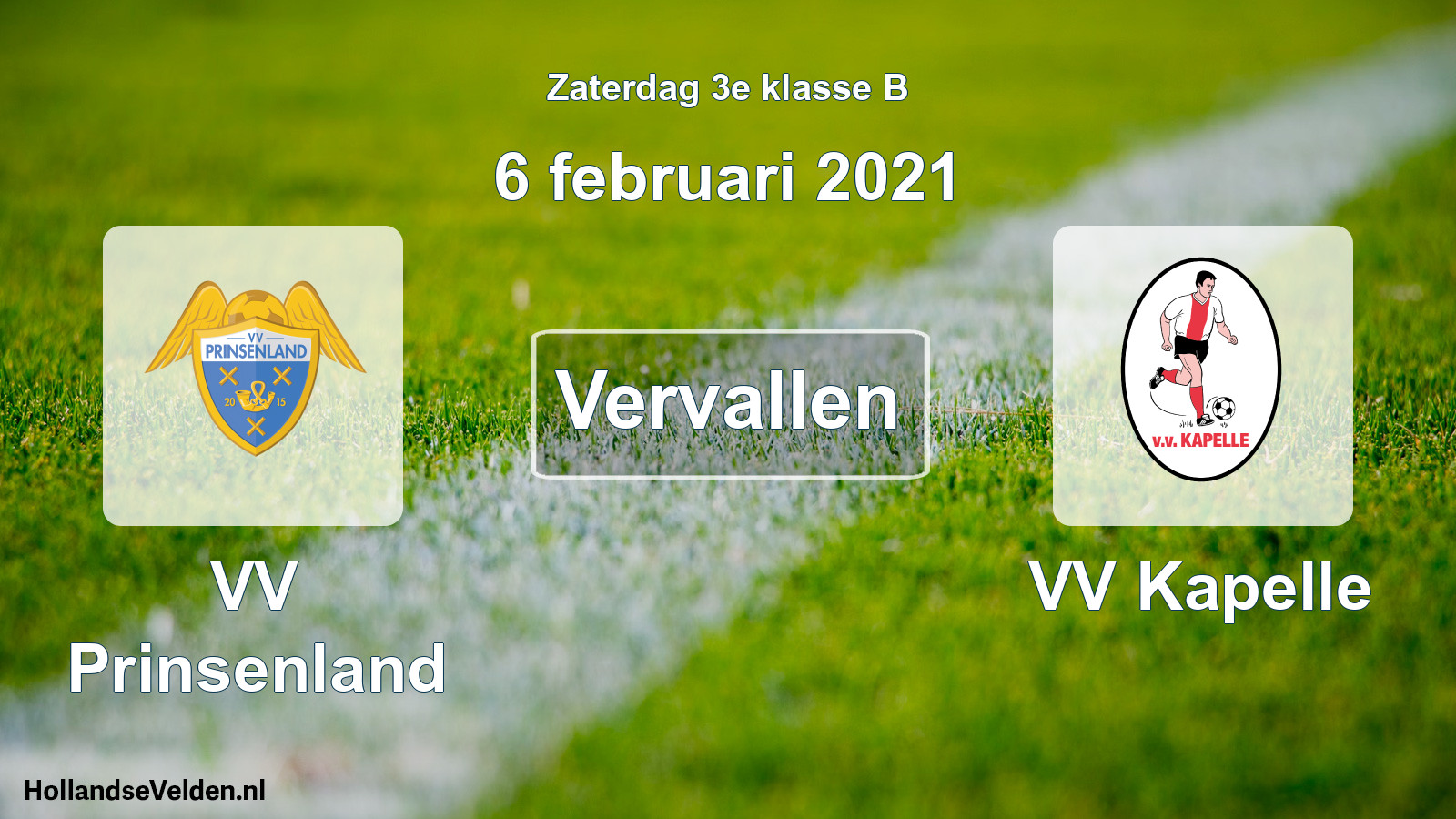 Scheduled Match: VV Prinsenland - VV Kapelle (6 February 2021)