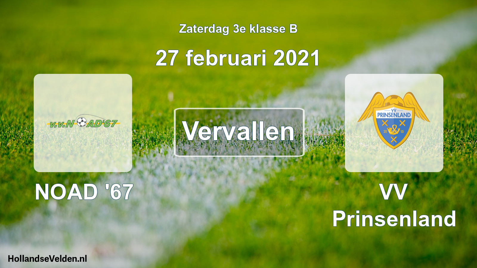 Scheduled Match: NOAD '67 - VV Prinsenland (27 February 2021)