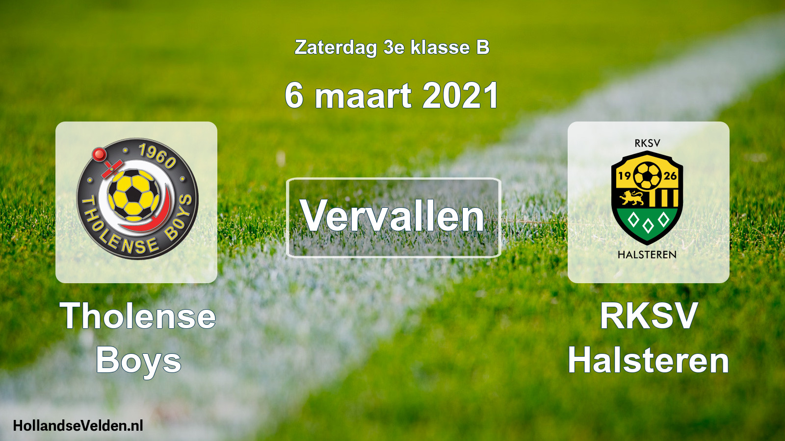 Scheduled Match: Tholense Boys - RKSV Halsteren (6 March 2021)