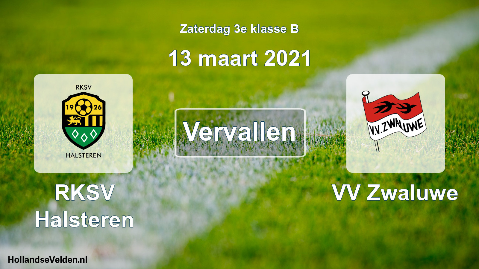 Scheduled Match: RKSV Halsteren - VV Zwaluwe (13 March 2021)