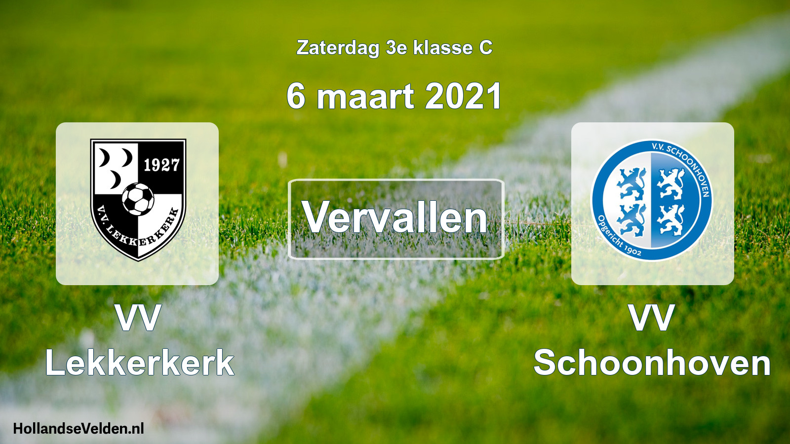 Scheduled Match: VV Lekkerkerk - VV Schoonhoven (6 March 2021)