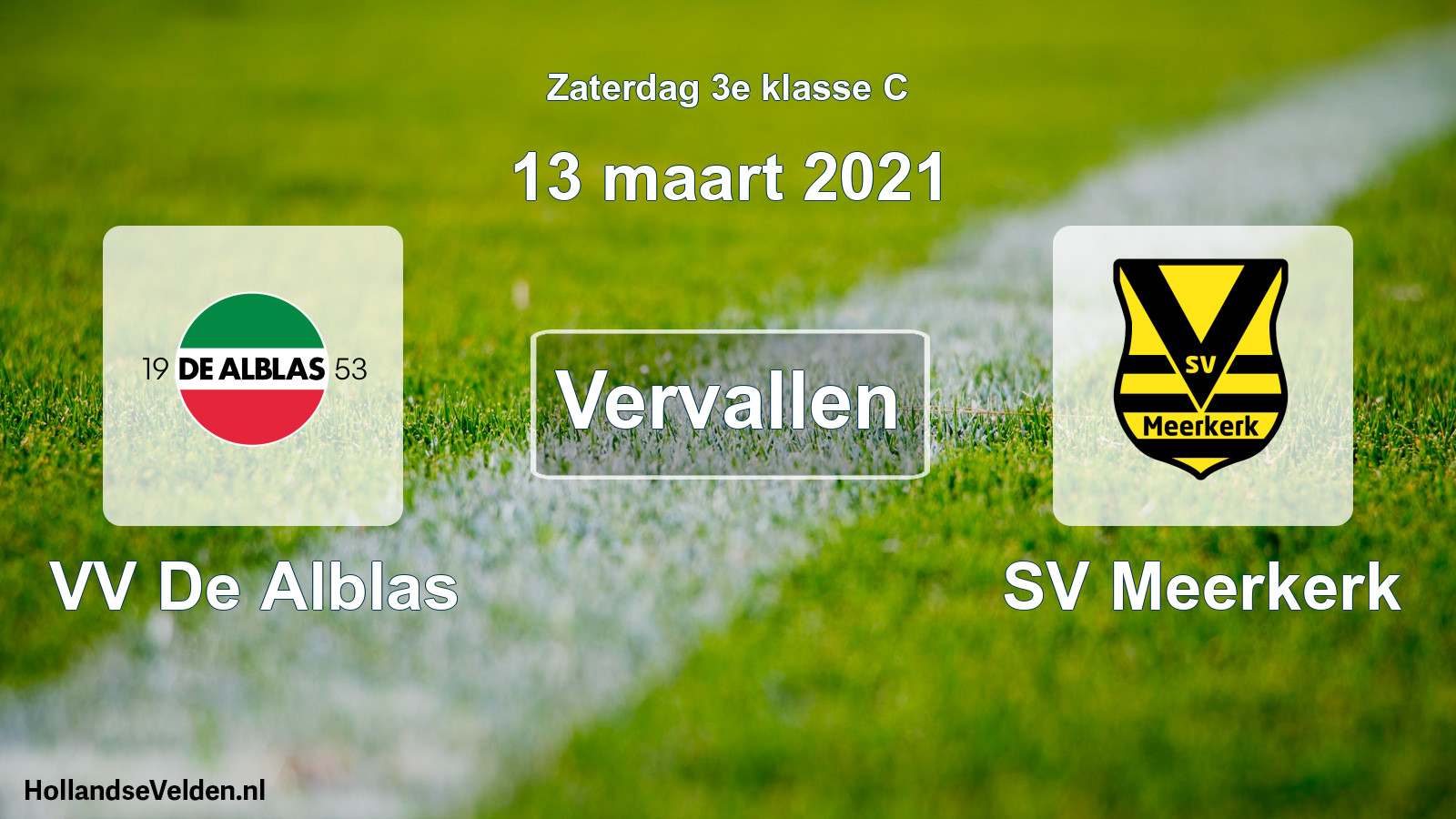 Scheduled Match: VV De Alblas - SV Meerkerk (13 March 2021)